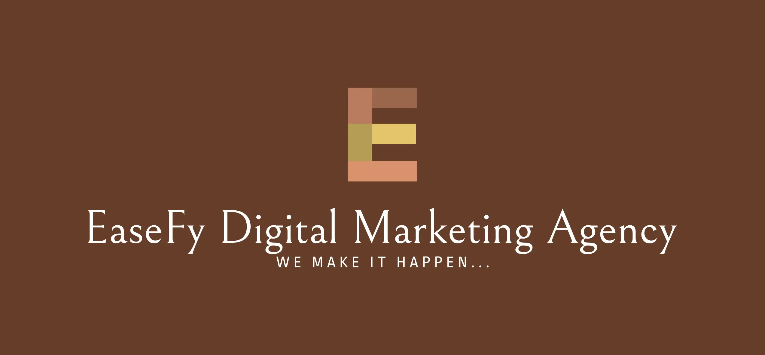 EaseFy Digital Marketing Agency logo with multicolored 'E' on Van Dyke Brown background