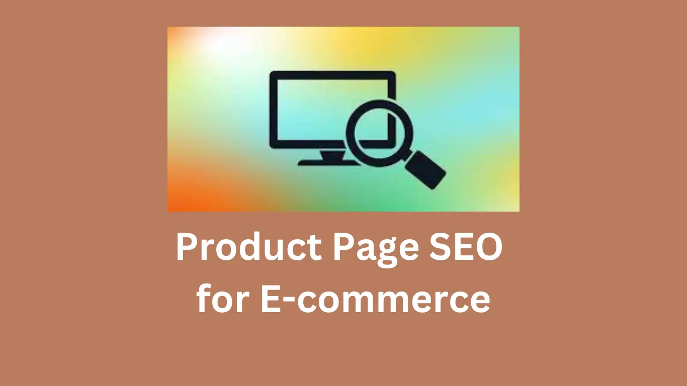 Effective SEO tactics for e-commerce product pages